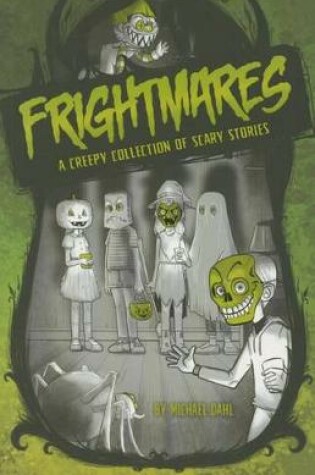 Cover of Frightmares: A Creepy Collection of Scary Stories