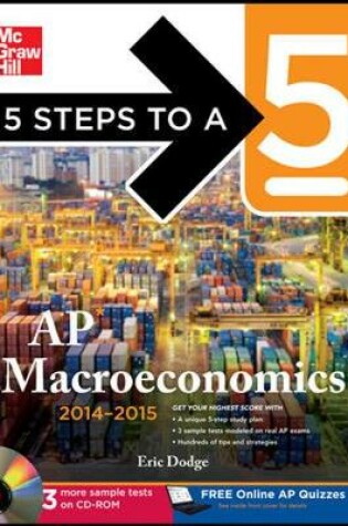 Cover of 5 Steps to a 5 AP Macroeconomics with CD-ROM, 2014-2015 Edition