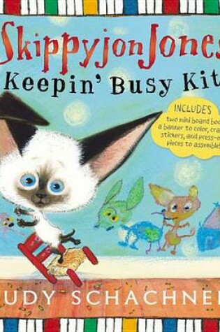 Cover of Skippyjon Jones Keepin' Busy Kit