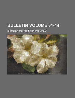 Book cover for Bulletin Volume 31-44