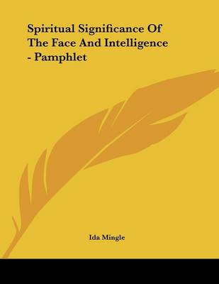Book cover for Spiritual Significance of the Face and Intelligence - Pamphlet