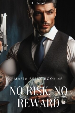 Cover of No Risk, No Reward