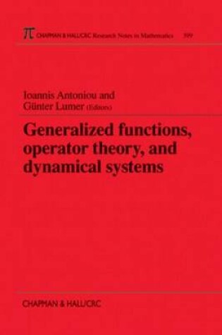 Cover of Generalized Functions, Operator Theory, and Dynamical Systems