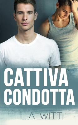 Book cover for Cattiva Condotta