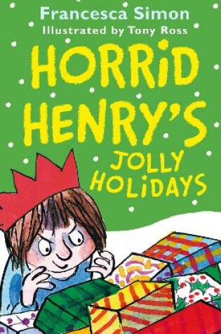 Cover of Horrid Henry's Jolly Holidays