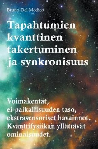 Cover of Tapahtumien kvanttinen takertuminen ja synkronisuus