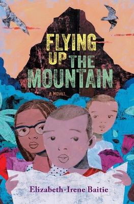 Cover of Flying Up the Mountain