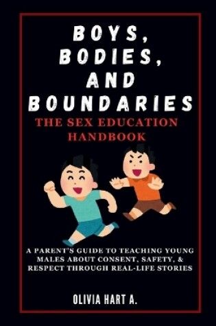 Cover of Boys, Bodies, and Boundaries