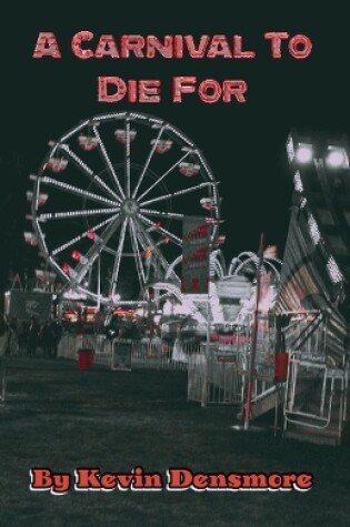 Cover of A Carnival To Die For