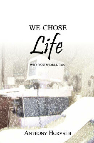 Cover of We Chose Life