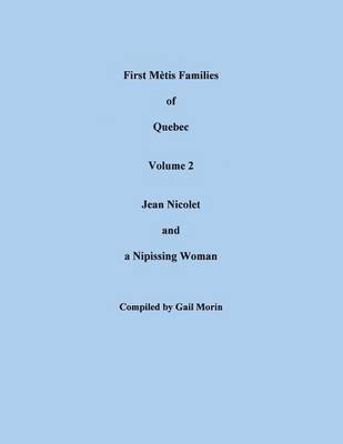 Book cover for First Metis Families of Quebec, Volume 2