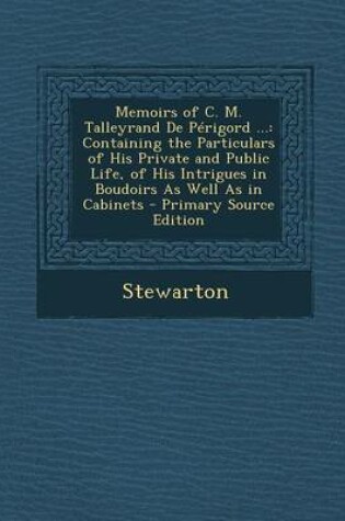 Cover of Memoirs of C. M. Talleyrand de Perigord ...