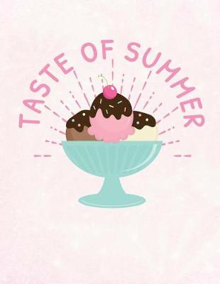 Book cover for Taste of Summer Ice Cream Party Notebook