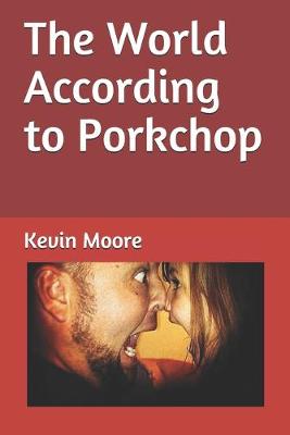 Book cover for The World According to Porkchop