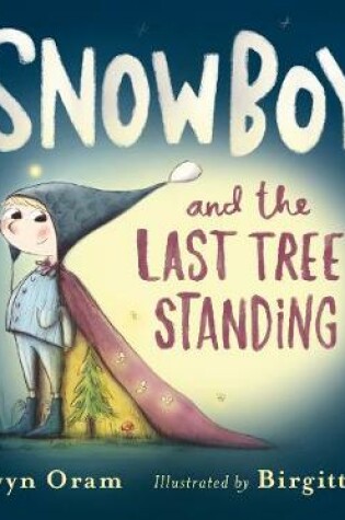 Cover of Snowboy and the Last Tree Standing