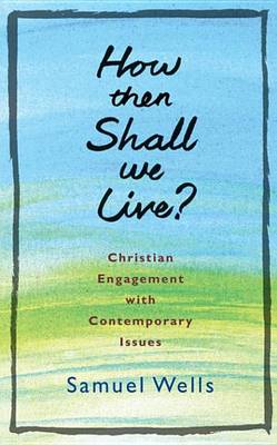 Book cover for How Then Shall We Live