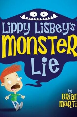 Cover of Lippy Lisbey's Monster Lie