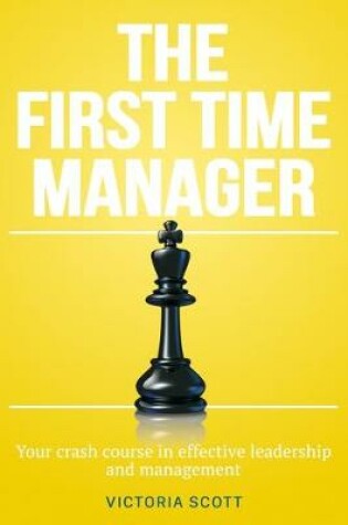 Cover of The First Time Manager