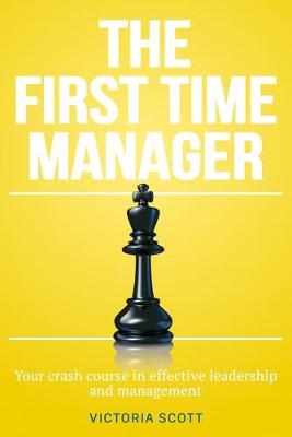 Book cover for The First Time Manager