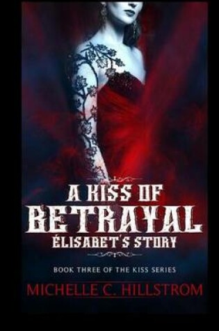 Cover of A Kiss of Betrayal