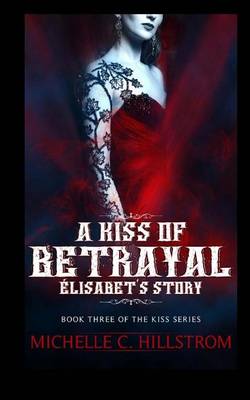 Book cover for A Kiss of Betrayal