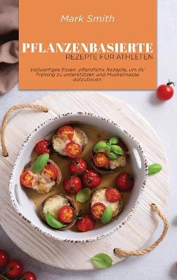 Book cover for Pflanzenbasierte Rezepte f�r Athleten