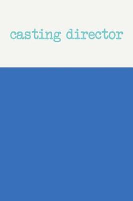 Book cover for Casting Director