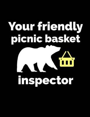 Book cover for Your Friendly Picnic Basket Inspector