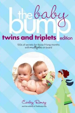 Cover of Baby Bump Twins and Triplets Edition