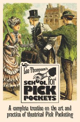 Book cover for Lee Thompson's School for Pick Pockets