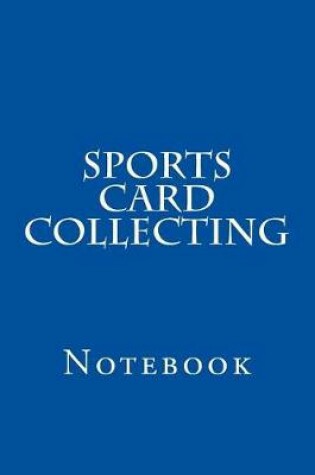 Cover of Sports Card Collecting