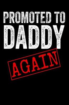 Book cover for Promoted to Daddy Again