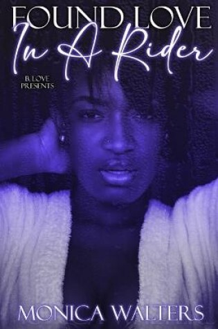 Cover of Found Love In A Rider