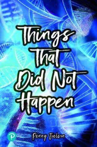 Cover of Rapid Plus Stages 10-12 11.1 Things That Did Not Happen