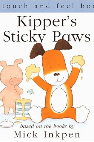 Cover of Kipper's Sticky Paws