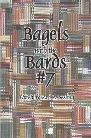 Cover of Bagels with the Bards #7