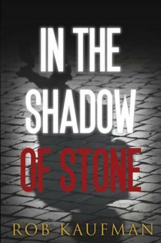 Cover of In the Shadow of Stone
