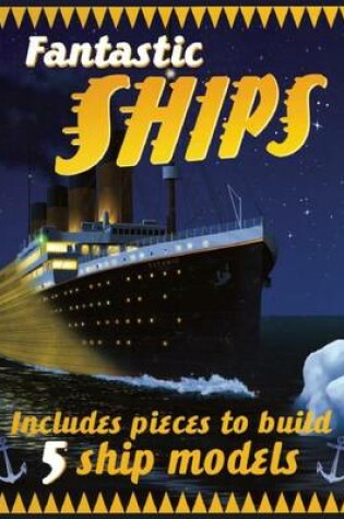 Cover of Fantastic Ships