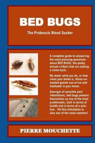 Cover of BED BUGS - The Proboscis Blood Sucker