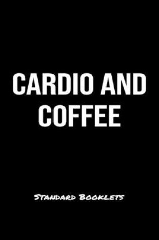 Cover of Cardio And Coffee Standard Booklets