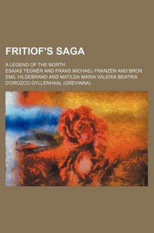 Cover of Fritiof's Saga; A Legend of the North