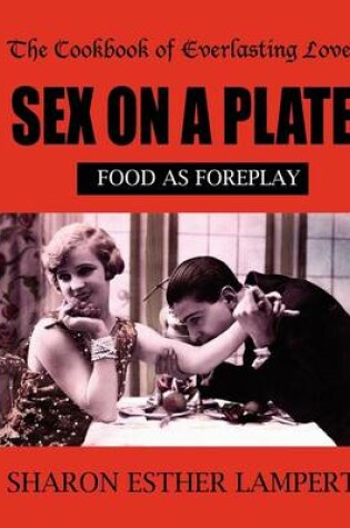 Cover of Sex on a Plate