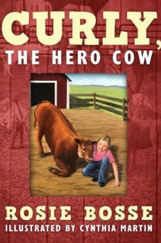 Cover of Curly, the Hero Cow