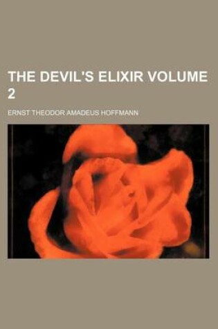 Cover of The Devil's Elixir Volume 2