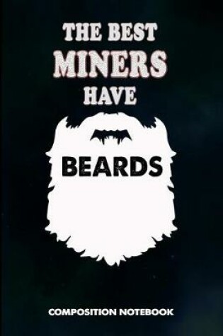 Cover of The Best Miners Have Beards