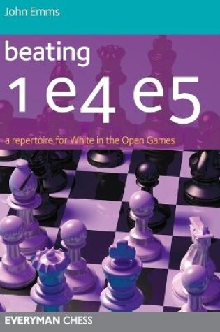 Cover of Beating 1 E4 E5