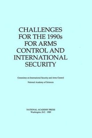 Cover of Challenges for the 1990s for Arms Control and International Security