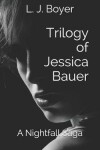 Book cover for Trilogy of Jessica Bauer