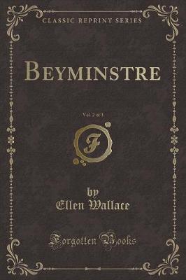 Book cover for Beyminstre, Vol. 2 of 3 (Classic Reprint)