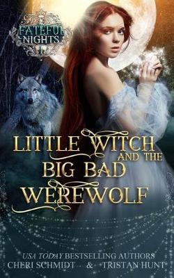 Book cover for Little Witch & the Big Bad Werewolf